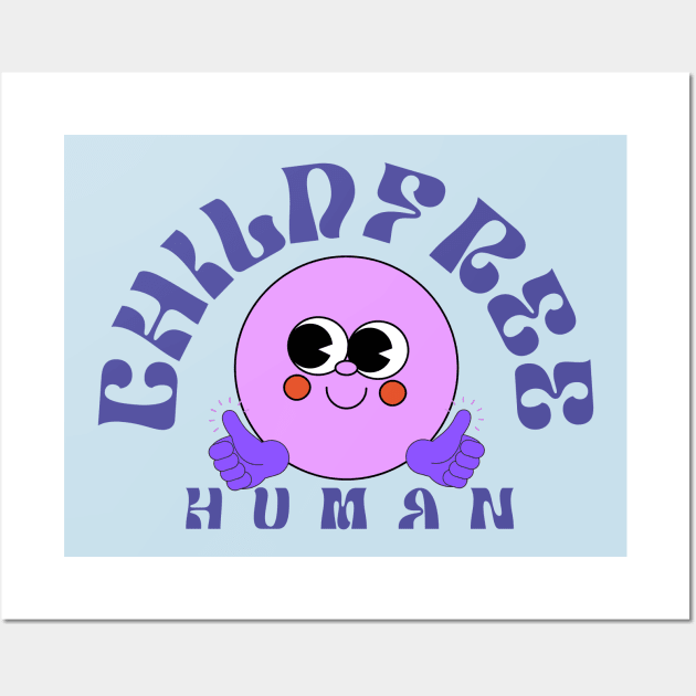 Childfree human Wall Art by LadyAga